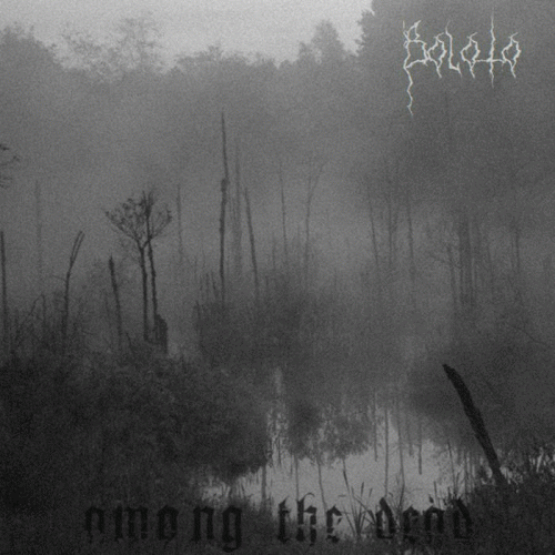 Boloto : Among the Dead